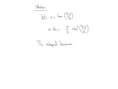 find-the-indefinite-integral-remember-the-constant-of-integration-int-tan-27leftfracpi-x7right-sec-2leftfracpi-x7right-d-x