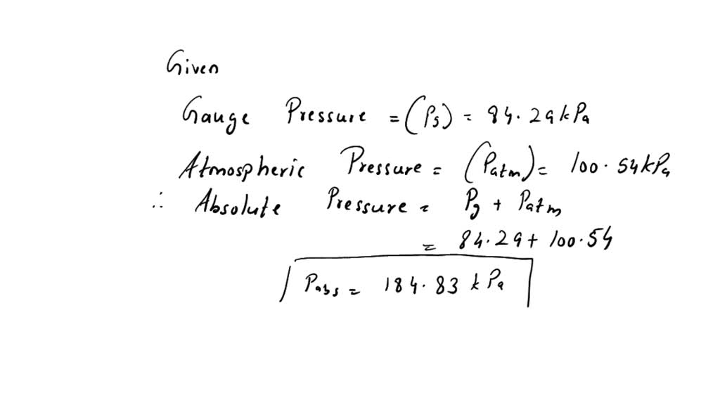 a-a-sealed-tank-is-pressurized-to-42-kpag-where-the-atmospheric