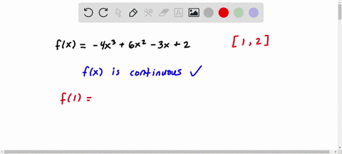 show-that-4x3-6x2-3x-2-has-at-least-one-zero-in-the-interval-1-2