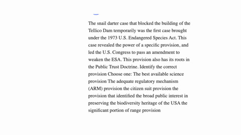 the-snail-darter-case-that-blocked-the-building-of-the-tellico-dam-temporarily-was-the-first-case-brought-under-the-1973-us-endangered-species-act-this-case-revealed-the-power-of-a-specific-provisio-2
