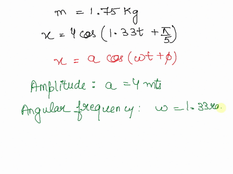 there-is-a-175-kg-mass-oscillating-as-an-function-of-time-according-to-this-exact-equation-x-4-cos133tpi5-the-displacement-of-the-variable-x-is-measures-with-meters-and-time-t-in-seconds-ans-33517