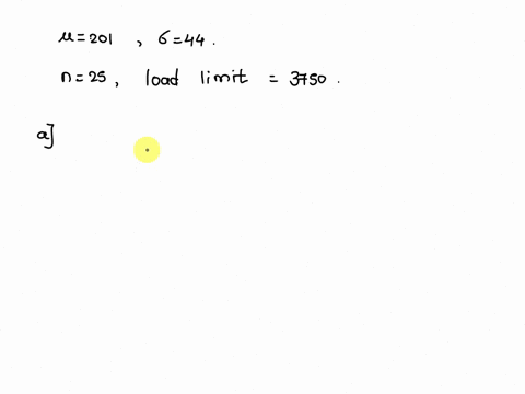 6413-t-question-help-a-ski-gondola-carries-skiers-to-the-top-of-a-mountain-assume-that-weights-of-skiers-are-normally-distributed-with-a-mean-of-201-ib-and-a-standard-deviation-of-44-ib-the-12912