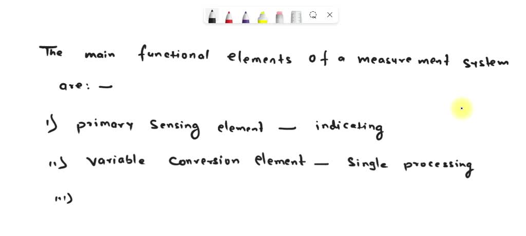 a-what-are-the-main-elements-in-a-measurement-system-and-what-are