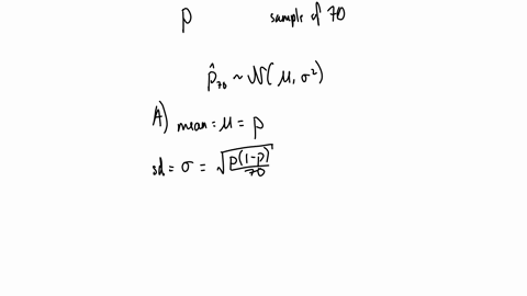 since-the-shape-of-the-simulated-sampling-distribution-in-ouestion-2part-b-was-bell-shapedrather-than-using-a-simulationwe-can-model-the-sampling-distribution-of-sample-proportions-for-sampl-34407
