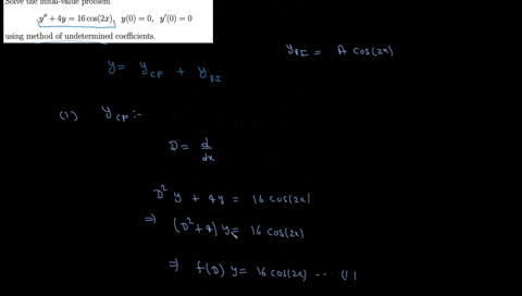question-2-solve-the-inital-value-problem-y-4y-16cos2x-yo-0-y-0-0-using-method-of-undetermined-coefficients-30425