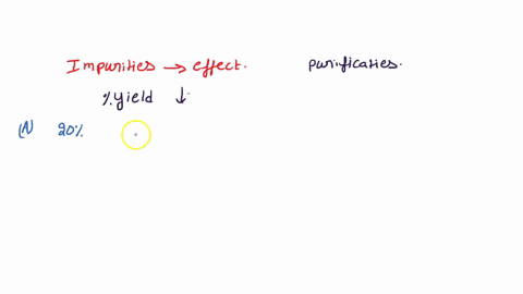 1-after-recrystallization-what-effects-does-the-presence-of-any-impurity-have-on-the-yield-a-a-neighboring-group-recrystallized-a-pure-compound-and-achieved-a-20-recovery-give-two-likely-cau-73782