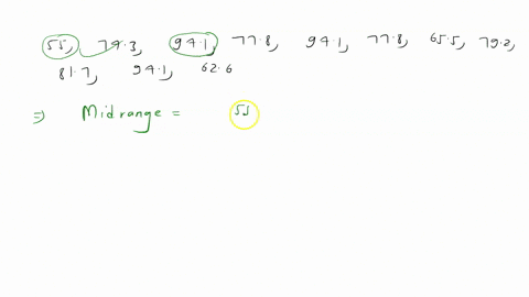 the-following-refer-to-the-following-data-set-55-743-941-778-941-655-792-817-941-626-d-what-is-the-midrange-of-this-data-set