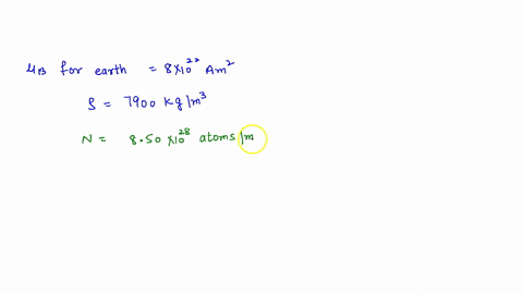 the-magnetic-moment-of-the-earth-is-pproximately-1022-a-m2-imagine-that-the-planetary-magnetic-field-were-caused-by-the-complete-magnetization-of-a-huge-iron-deposit-with-density-900-kgm_-an-19261