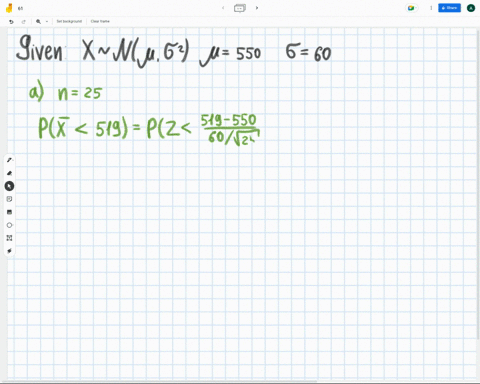 a-normally-distributed-population-has-mean-of-550-and-standard-deviation-of-60_-determine-the-probability-that-random-sample-of-size-25-selected-from-this-population-will-have-a-sample-mean-93109