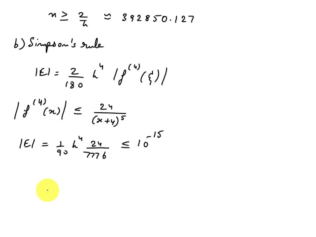 SOLVED: Determine The Values Of N And H Required To Approximate Dx X ...