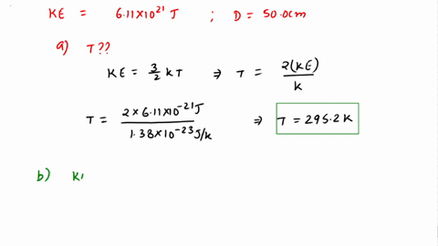 question-4-20-pts-the-translational-kinetic-energy-of-each-molecule-in-a-balloon-of-diameter-of-500-cm-is-611-1021-j-what-is-the-temperature-inside-the-balloon-b-the-total-translational-kine-21044