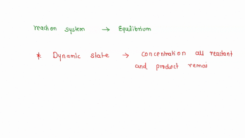 when-a-reaction-system-has-reached-chemical-equilibrium-the-concentrations-of-the-reactants-and-pr-3-86982