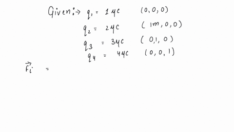 four-charges-q11c-q22c-q33c-and-q44c-are-placed-at-000-1m00-01m0-001m-respectively-let-fi-be-the-net-force-acting-on-ith-charge-of-the-given-charges-then-fi