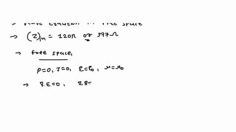 derive-an-expression-for-the-wave-equation-in-free-space-intrinsic-impedance-for-free-space-120-or-377-justify-78138