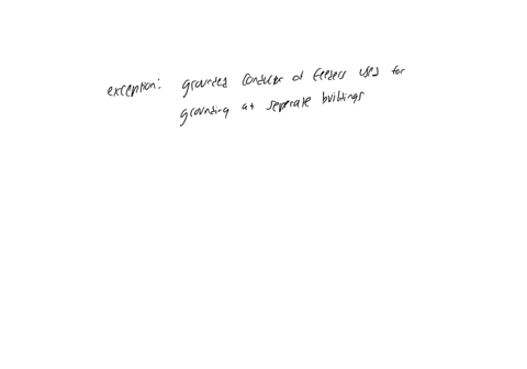 which-of-the-following-is-a-condition-of-the-exception-that-allows-the-grounded-conductor-of-feeders-to-be-used-for-grounding-at-separate-buildings-or-structures-a-there-are-common-electrically-contin