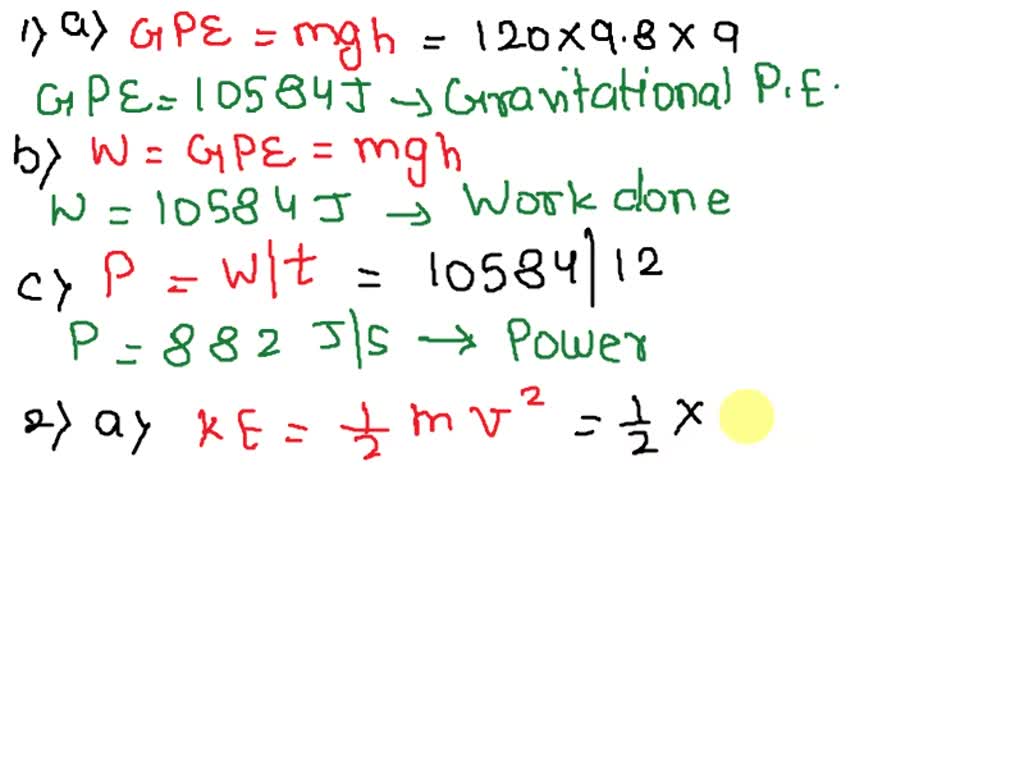 SOLVED 9.If a 200kg boulder is raised 1000m in 25s.what is the work
