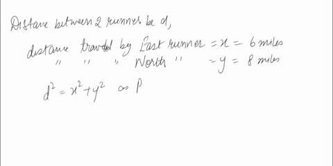 6-points_-two-people-begin-running-from-the-same-location-one-person-runs-east-going-gmph_-the-other-person-runs-north-at-8mph-at-what-rate-is-the-distance-between-the-people-increasing-afte-13923