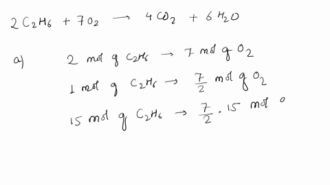 ethane-gas-c2h6-burns-in-air-ie-reacts-with-oxygen-in-air-to-form-carbon-dioxide-and-water-2-c2h6-7-o2-4-co2-6-h2o-a-how-many-moles-of-oxygen-are-needed-for-the-complete-combustion-of-150-mo-07967