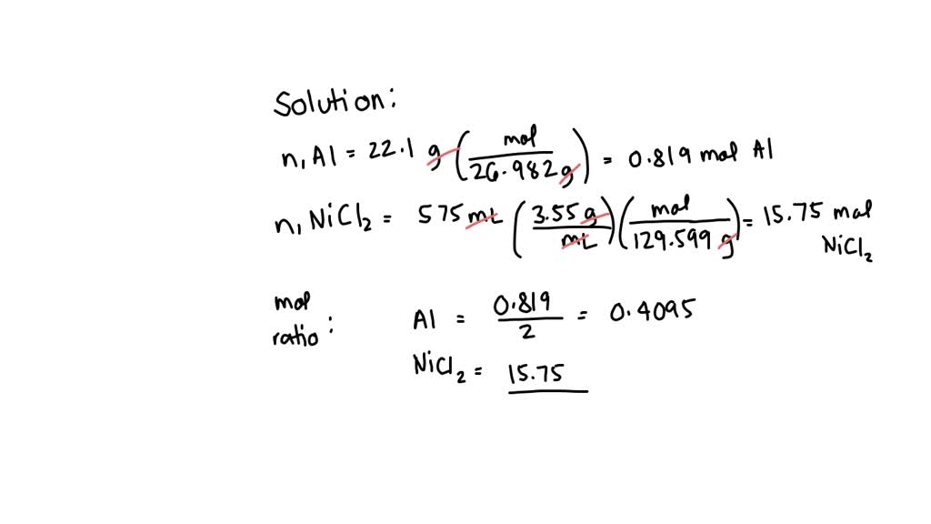 SOLVED: Consider: 2Al(s) + 3NiCl2(aq) -> 2AlCl3(aq) + 3Ni(s) How many ...