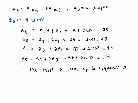 consider-the-recurrence-relation-an-an-1-2an-2-with-first-two-terms-0-8-and-1-a-write-out-the-first-5-terms-of-the-sequence-defined-by-this-recurrence-relation-02-03-04-b-solve-the-recurrenc-89302