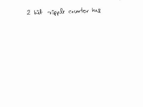 question-3mandatory2-points-the-2-bit-ripple-counter-is-called-as-mod-counter-o2-ob7-oc9-od4-next-page-page-3of-previous-page-55568