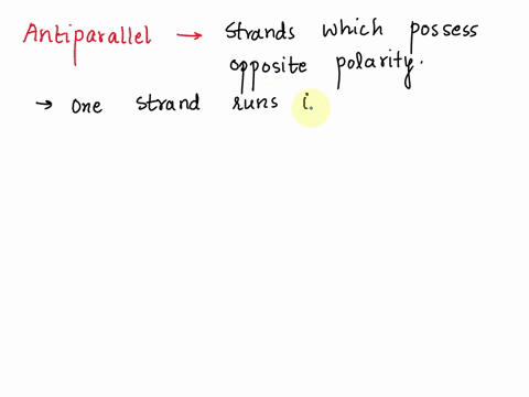 when-describing-a-dna-molecule-the-term-antiparallel-refers-to-the-fact-that-one-strand-runs-from-the-5-end-to-the-3-end-while-the-other-strand-runs-in-opposite-direction-one-strand-contains-87393