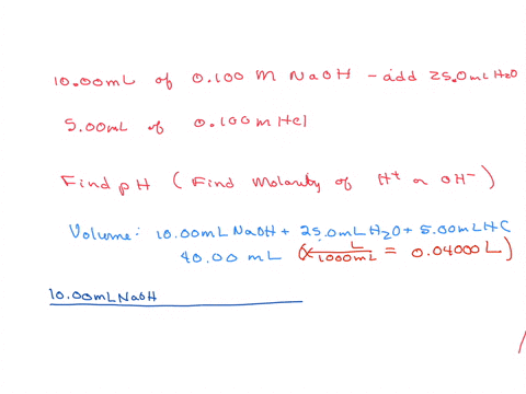 you-add-1000-ml-of-0100-m-naoh-to-2500-ml-of-pure-water-and-to-this-mixture-you-then-add-500-ml-of-0100-m-hcl-what-will-be-the-ph-of-the-resulting-solution-33926
