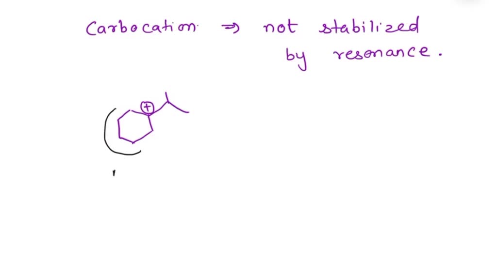 SOLVED 'Carbocations can be stabilized by resonance. Draw all the resonance forms that would