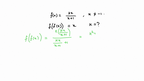 if-fx-kxx-1-where-x-1-and-f-fx-x-for-x-1-then-find-the-value-of-k-75306