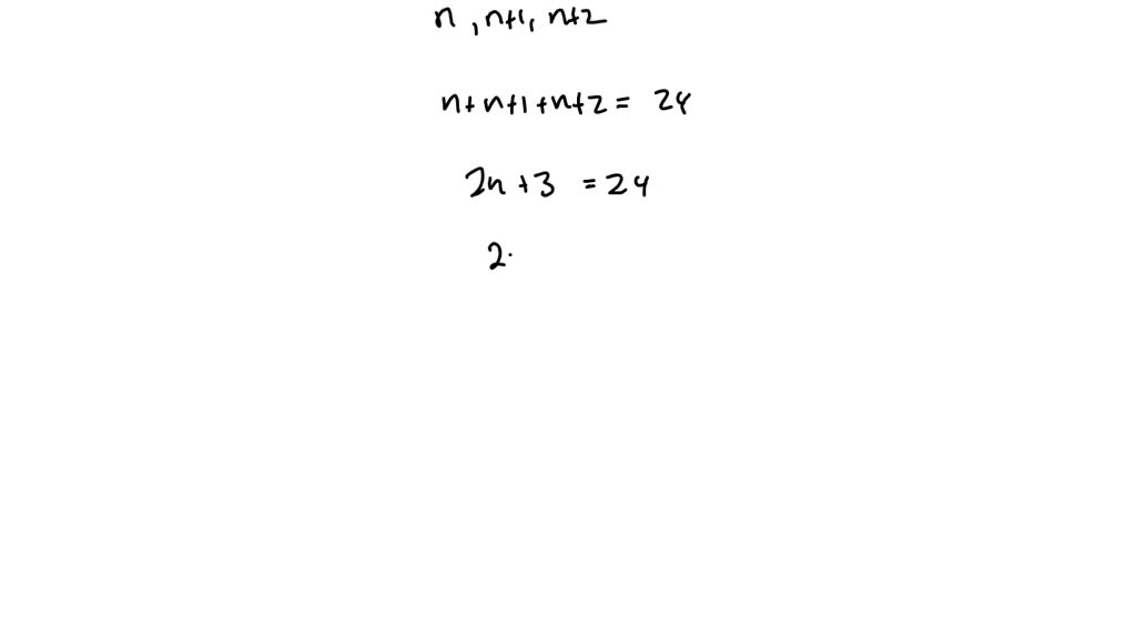 solved-three-consecutive-integers-have-a-sum-of-24-find-the-integers