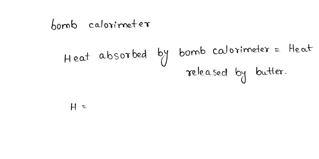 SOLVED The energy content of food is typically determined using a bomb