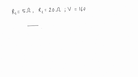 two-resistors-with-resistances-of-5-and-20-each-are-connected-in-parallel-to-a-16-v-battery-calculate-the-equivalent-resistance-of-the-circuit