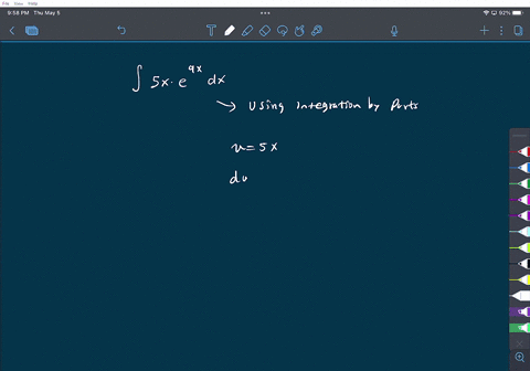 use-integration-by-parts-to-evaluate-the-integral-f-sxe-9x-dx-f-u-dv-f-sx-e-9x-dx-what-would-be-good-choices-for-u-and-dv-0a-u-29x-and-dv-sxdx-0-b-u-9x-and-dv-sxdx-0-u5x-and-dv-9xdx-0-d-ju-5-85077