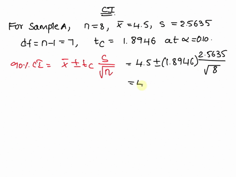 assuming-that-the-population-is-normally-distributed-construct-a-95-confidence-interval-for-the-population-mean-for-each-of-the-samples-below-explain-why-these-two-samples-produce-different-37735