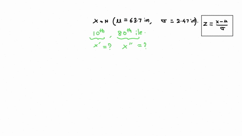 heights-of-women-are-normally-distributed-with-mean-637-inches-and-standard-deviation-247-inches-find-the-height-that-is-the-10th-percentile-find-the-height-that-is-the-80th-percentile-pleas-80006