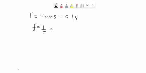 the-period-of-a-signal-is-100ms-what-is-the-frequency-of-it-in-kilohertz-57933