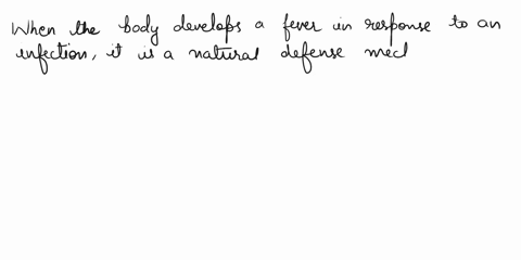 when-lemperature-infection-wc-olten-develop-jetel-wnal-uhe-body-trying-accomplish-by-temporarily-ralsing-the-body-slouathi-repicauion-the-9cim_-make-bad-wc-cur-call-sck-inctease-une-mctuboll-02638