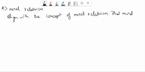 what-is-right-in-one-context-and-may-not-be-right-in-another-is-an-example-of-a-moral-relativism-b-utilitarianism-c-moral-absolutism-dnone-oftheabove-identifying-the-true-consequences-or-out-16008
