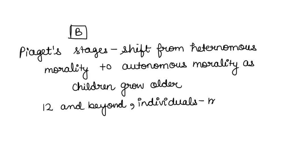 SOLVED At which of Piaget s stages of moral reasoning do children