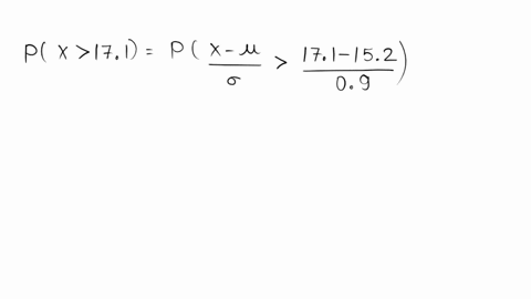 assume-that-the-variable-x-is-normally-distributed-the-mean-is-152-and-the-standard-deviation-is-09-find-px-171-67545