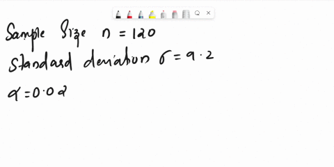 a-random-sample-of-120-students-has-a-test-score-average-with-a-standard-deviation-of-92-find-the-margin-of-error-if-c-098-40407