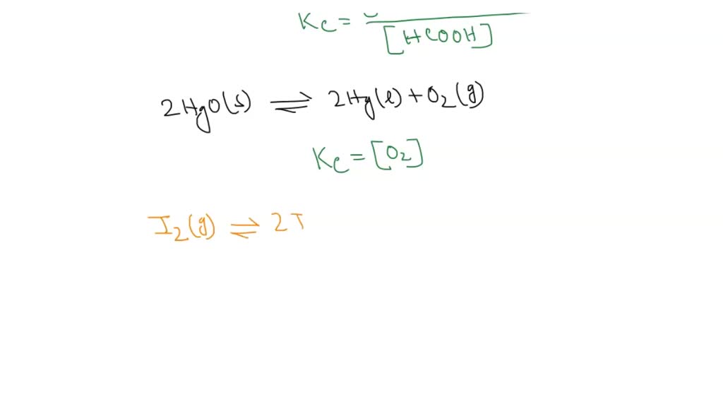SOLVED Write equilibrium constant expressions for the following