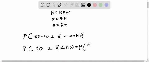 if-mu-100-sigma-40-and-n-64-what-is-the-probability-of-finding-a-sample-average-10-or-more-units-from-the-population-average