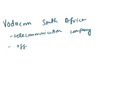 give-a-background-of-vodacom-south-africa-this-should-include-information-such-as-company-description-constituents-and-services-offered-and-brief-history-leadership-parent-company-or-subsidiary-inform