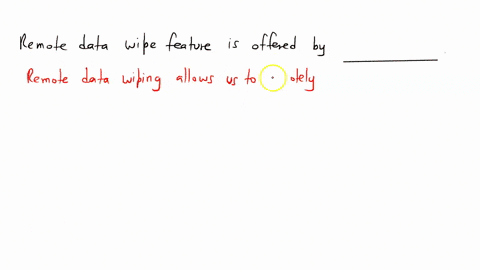 remote-data-wipe-feature-is-offered-by-_____-mdm-solution-none-of-the-options-mentioned-appstore-google-play-store-86115
