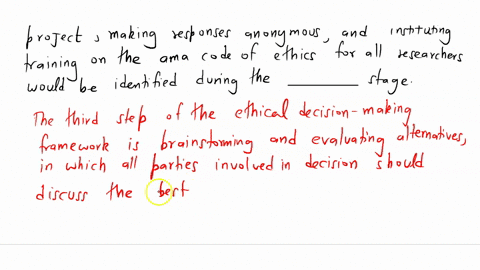 courses-of-action-such-as-halting-the-market-research-project-making-responses-anonymous-and-instituting-training-on-the-ama-code-of-ethics-for-all-researchers-would-be-identified-during-the-06653