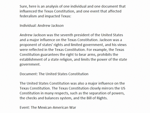 in-at-least-250-words-analyze-one-individual-or-document-that-influenced-a-texas-constitution-and-one-event-that-affected-federalism-and-impacted-texas-examples-that-may-be-used-for-an-influ-69792