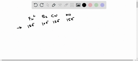 consider-f2-b2-cn-and-no-a-represent-the-bonding-with-a-labeled-molecular-orbital-mo-diagram-in-each-case-b-predict-the-bond-order-and-magnetic-property-in-each-case-c-compare-the-expected-b-89078