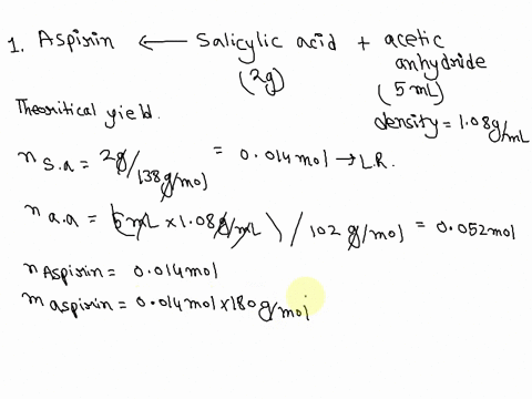 advance-study-assignment-preparation-of-aspirin-calculate-the-theoretical-yield-of-aspirin-to-be-obtained-in-this-experiment-starting-20-g-of-salicylic-acid-and-50-ml-of-acetic-anhydride-den-61323