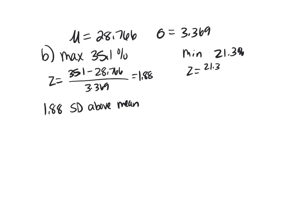 SOLVED: (b) Calculate The Z-score For The Largest Value And Interpret ...